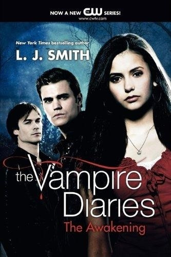The Awakening - The Vampire Diaries 1 - Smith