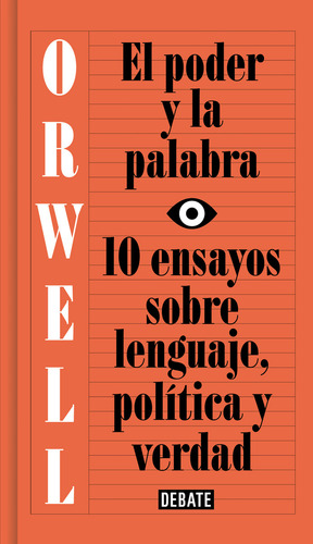 Poder Y La Palabra,el - Orwell,george