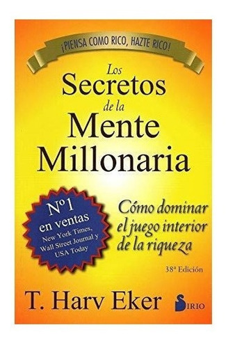 Los Secretos De La Mente Millonaria : T Harv Eker 