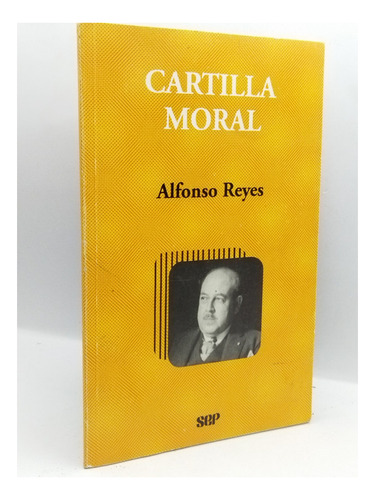 Cartilla Moral Alfonso Reyes.