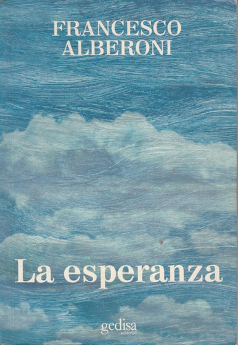Libro Fisico La Esperanza Francesco Alberoni