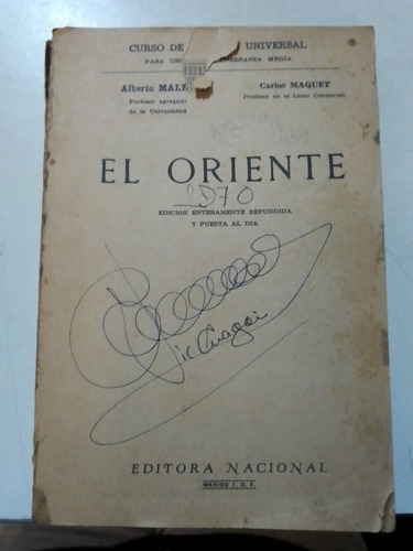 Historia Del Oriente-  Alberto Malet Y Carlos Maquet