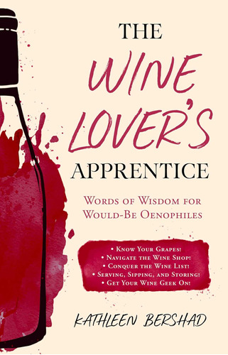 Libro: The Wine Lovers Apprentice: Words Of Wisdom For Would