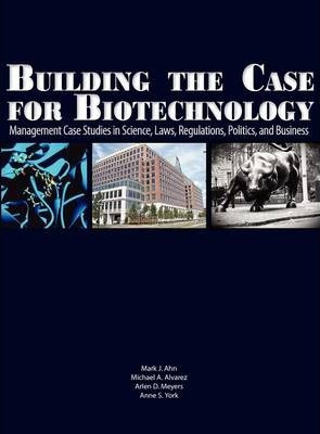 Libro Building The Case For Biotechnology - Michael A Alv...