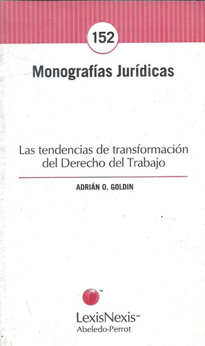 La Transformación Del Derecho Del Trabajo - Goldin - Dyf