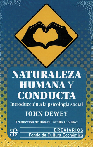 Naturaleza Humana Y Conducta - John Dewey