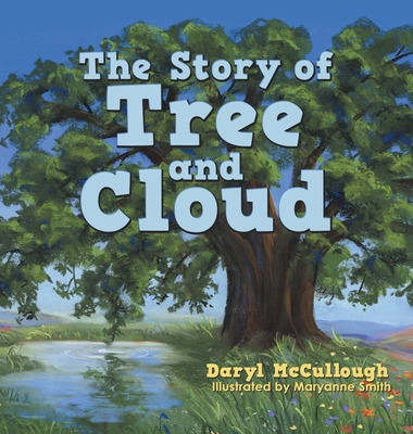 Libro The Story Of Tree And Cloud - Mccullough, Daryl