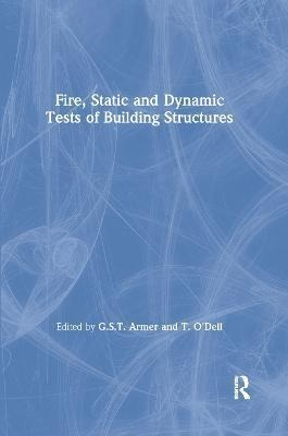 Libro Fire, Static And Dynamic Tests Of Building Structur...