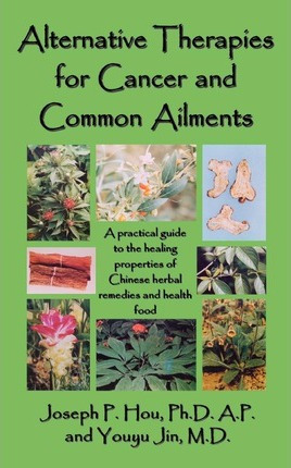 Libro Alternative Therapies For Cancer And Common Ailment...