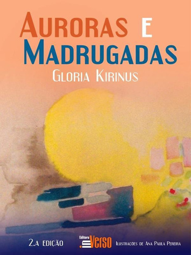 Auroras E Madrugadas, De Kirinus, Gloria. Editora Inverso, Capa Mole Em Português