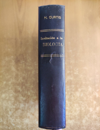 Invitación A La Biología. 4° Edición. H Curtis. Tapa Dura (Reacondicionado)