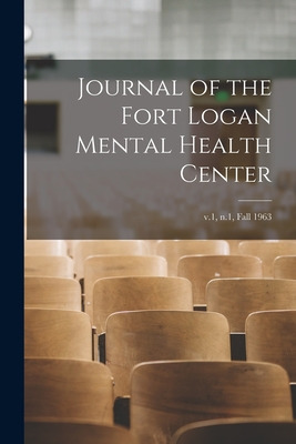 Libro Journal Of The Fort Logan Mental Health Center; V.1...