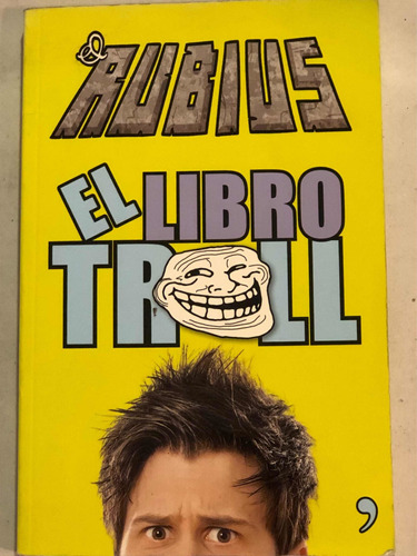 El Libro Troll = Rubius. 