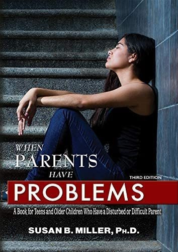 Libro: When Parents Have Problems: A Book For Teens And Who