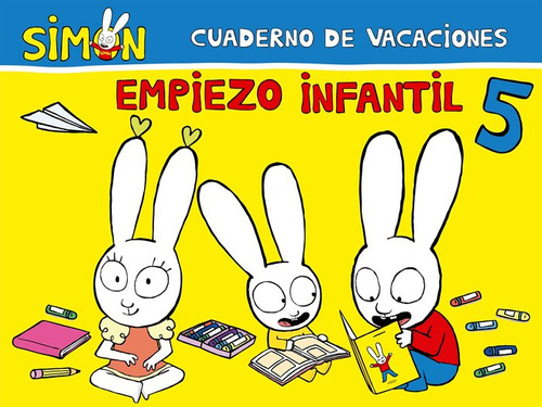 Cuaderno De Vacaciones. Empiezo Infantil 5 Años