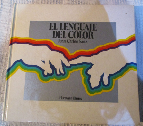 Juan Carlos Sanz - El Lenguaje Del Color - Hermann Blume