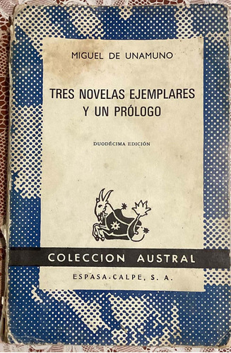 Tres Novelas Ejemplares Y Un Prólogo Miguel De Unamuno