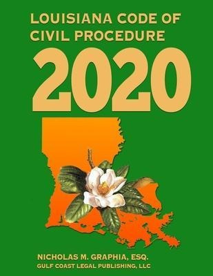 Libro Louisiana Code Of Civil Procedure 2020 - Nicholas M...