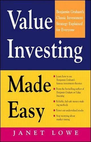 Value Investing Made Easy: Benjamin Graham's Classic Investment Strategy Explained For Everyone, De Janet Lowe. Editorial Mcgraw Hill Education Europe, Tapa Blanda En Inglés