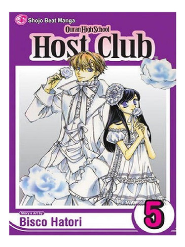 Ouran High School Host Club, Vol. 5 - Bisco Hatori. Eb13