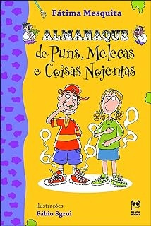 Livro Almanaque De Puns, Melecas E Coisas Nojentas - Fátima Mesquita [2005]