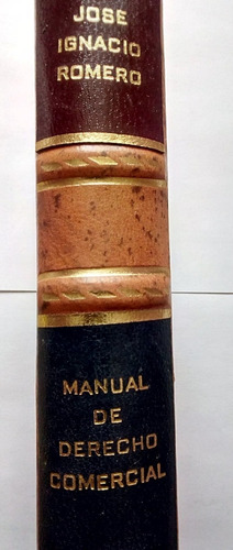 Manual De Derecho Comercial            José Ignacio Romero