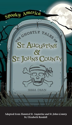 Libro Ghostly Tales Of St. Augustine And St. Johns County...