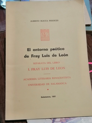 El Entorno Poetico De Fray Luis De León Separata Alberto Ble