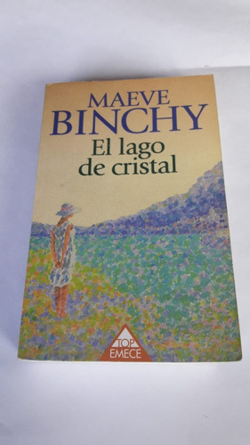 Libro Maeve Binchy, El Lago De Cristal. Excelente Estado