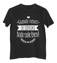 Comprar Remera Niño Color Frase Cuando Menos Lo Esperas Todo Sale