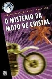 Livro O Mistério Da Moto De Cristal Carlos Heitor Cony