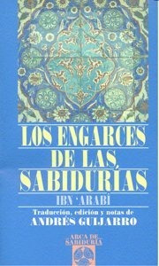 Engarces De Las Sabidurias,los - Ibn Arabi