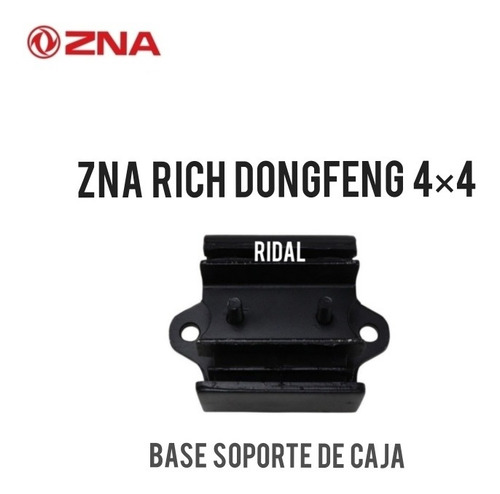 Base Soporte Caja Zna Rich Dongfeng 4x4