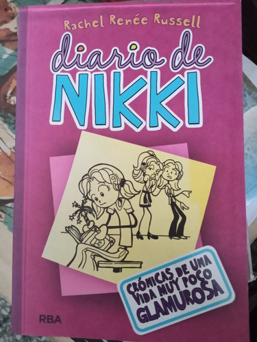 Diario De Nikki Crónicas De Una Vida Rachel Russell Rba 