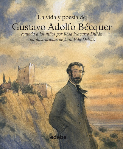 Vida Y Poesãâa De Gustavo Adolfo Bãâcquer, De Rosa Navarro Durán. Editorial Edebé, Tapa Dura En Español