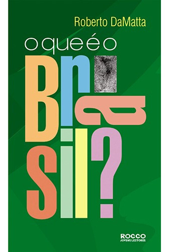 O que é o Brasil?, de DaMatta, Roberto. Editora Rocco Ltda, capa mole em português, 2004