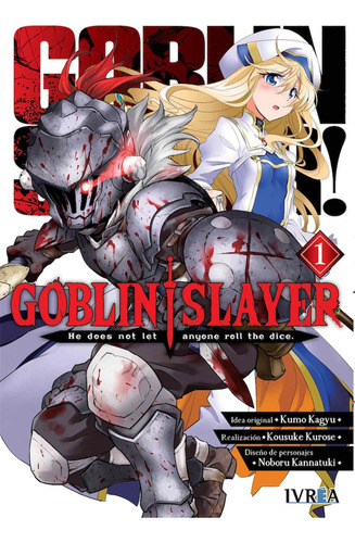 Goblin Slayer 1, De Kumo, Kagyu. Editorial Ivrea, Tapa Blanda En Español