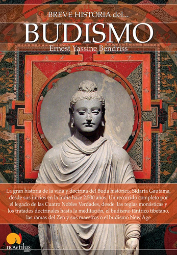 Breve Historia Del Budismo, De Ernest Bendriss