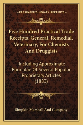 Libro Five Hundred Practical Trade Receipts, General, Rem...