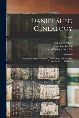 Libro Daniel Shed Genealogy: Ancestry And Descendants Of ...