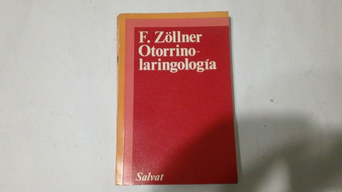 Otorrino-laringología - F. Zöllner 