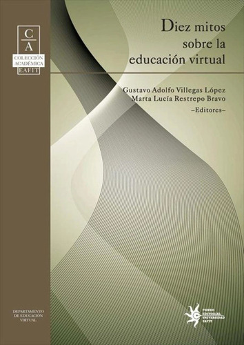 Libro Diez Mitos Sobre La Educacion Virtual