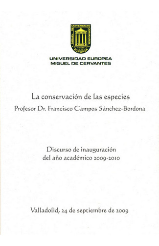 Libro La Conservaciã³n De Las Especies - Campos Sã¡nchez-...