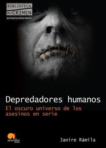 Depredadores Humanos, De Nuria Janire Rámila