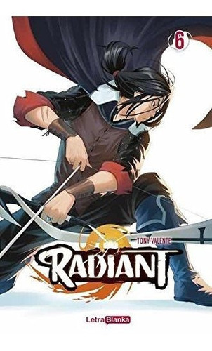 Radiant 06, de Valente, Tony. Letrablanka Editorial, tapa blanda en español