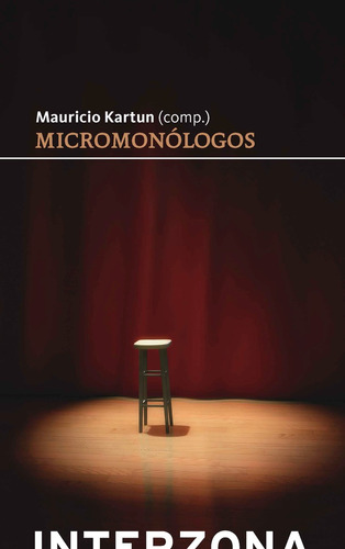 Micromonologos - Mauricio Kartun