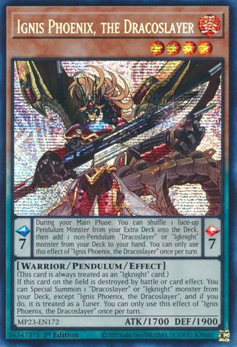 Ignis Phoenix, The Dracoslayer (mp23-en172) Yu-gi-oh!