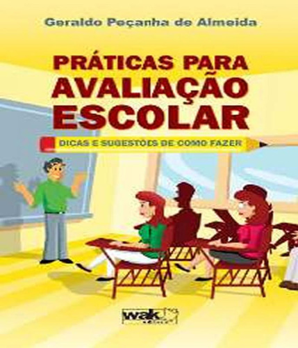 Livro Praticas Para Avaliacao Escolar