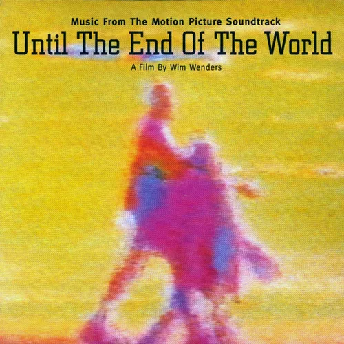 comprar Until The End Of The World Music From The Motion Picture Cd