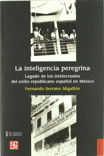 La Inteligencia Peregrina - Fernando Serrano Migallón